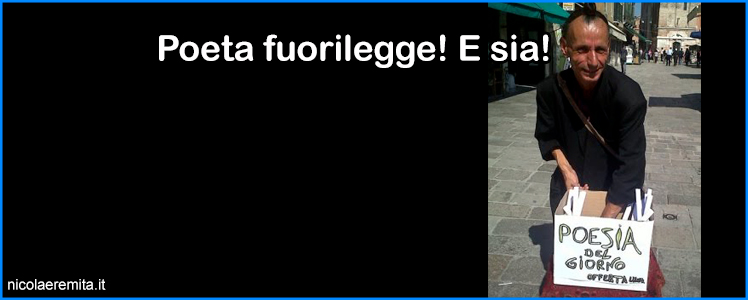 poeta fuorilegge venezia melis antonio